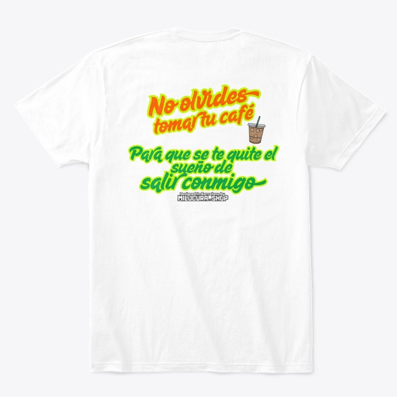 No olvides tomar tu café  *Diseño tras.