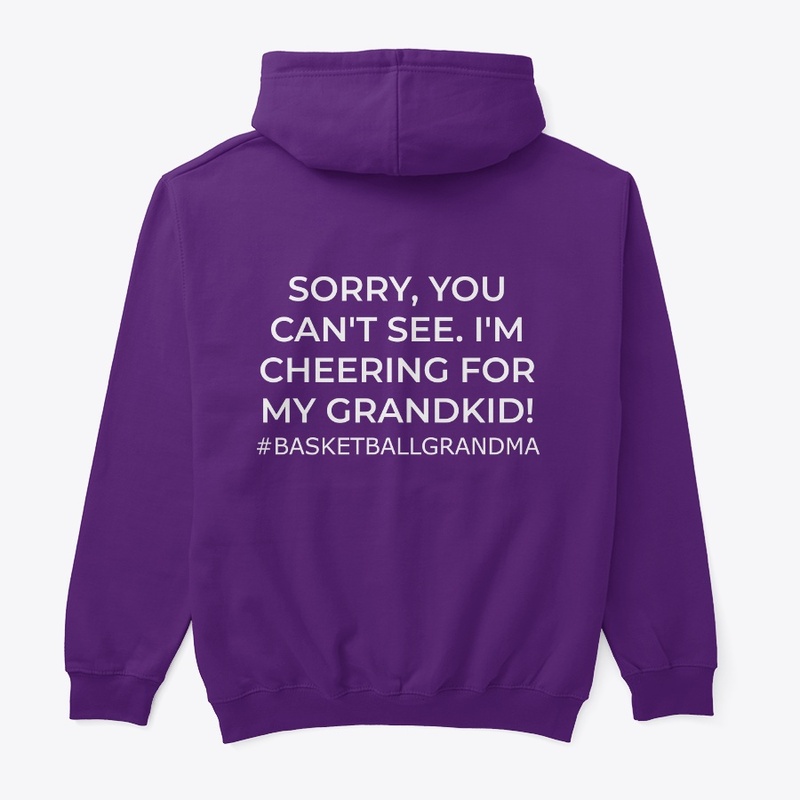 Basketball Grandma- Sorry, You Can't See
