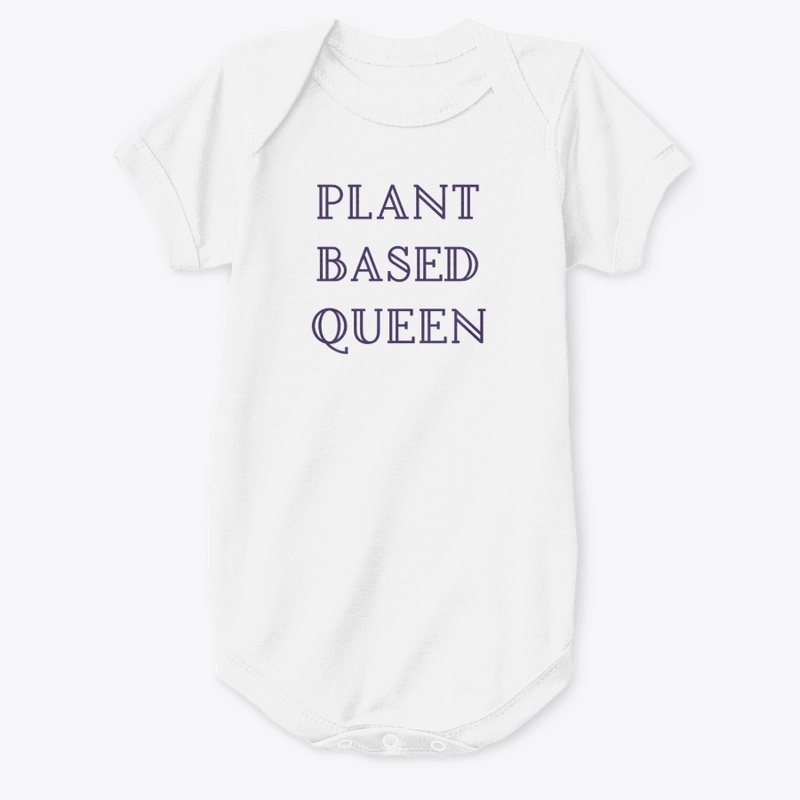 Plant Based Queen