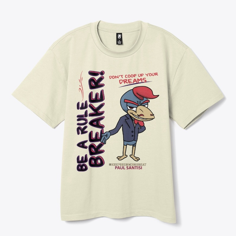 Be A Rule Breaker