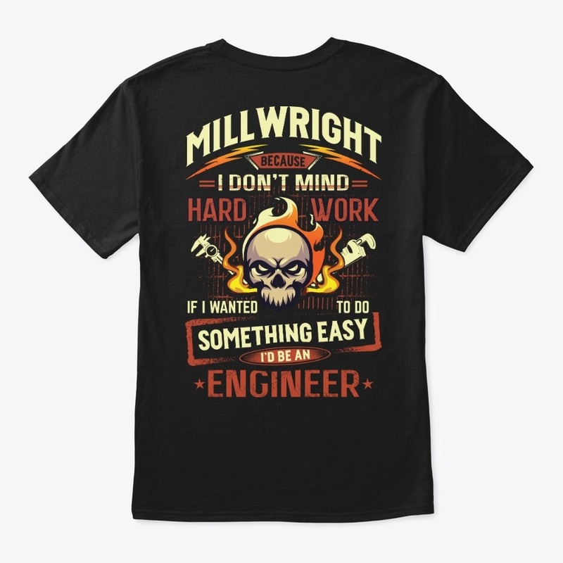 Hardworking Millwright Hoodie