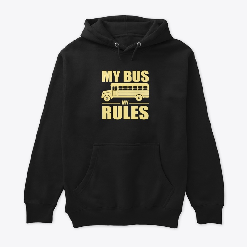 My Bus My Rules  Driver Dad Design