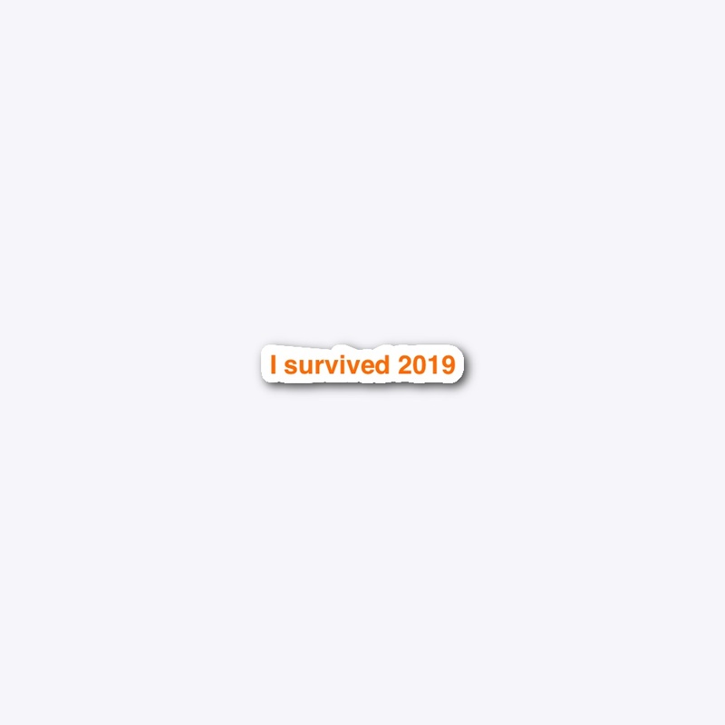I survived 2019