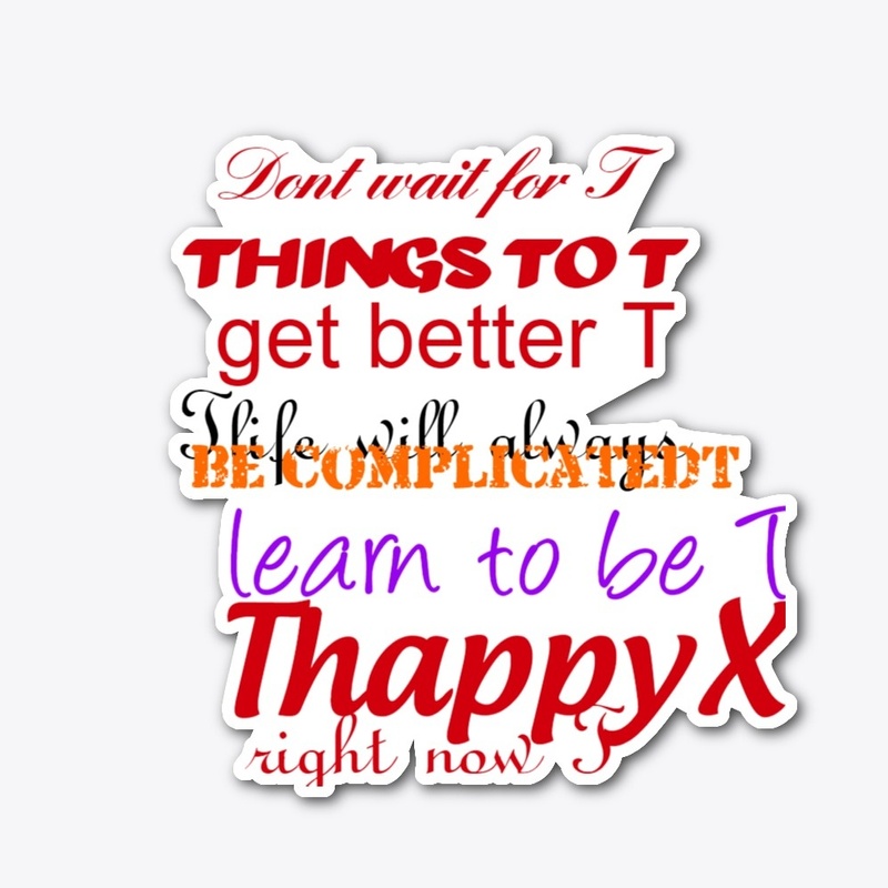 dont wait for things to get better