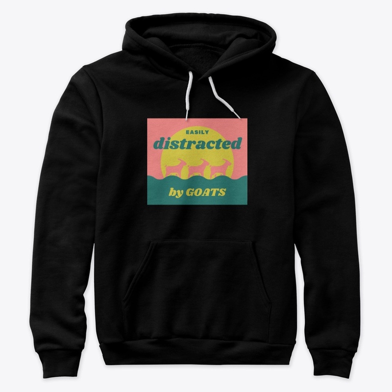 Easily Distracted by Goats Hoodie
