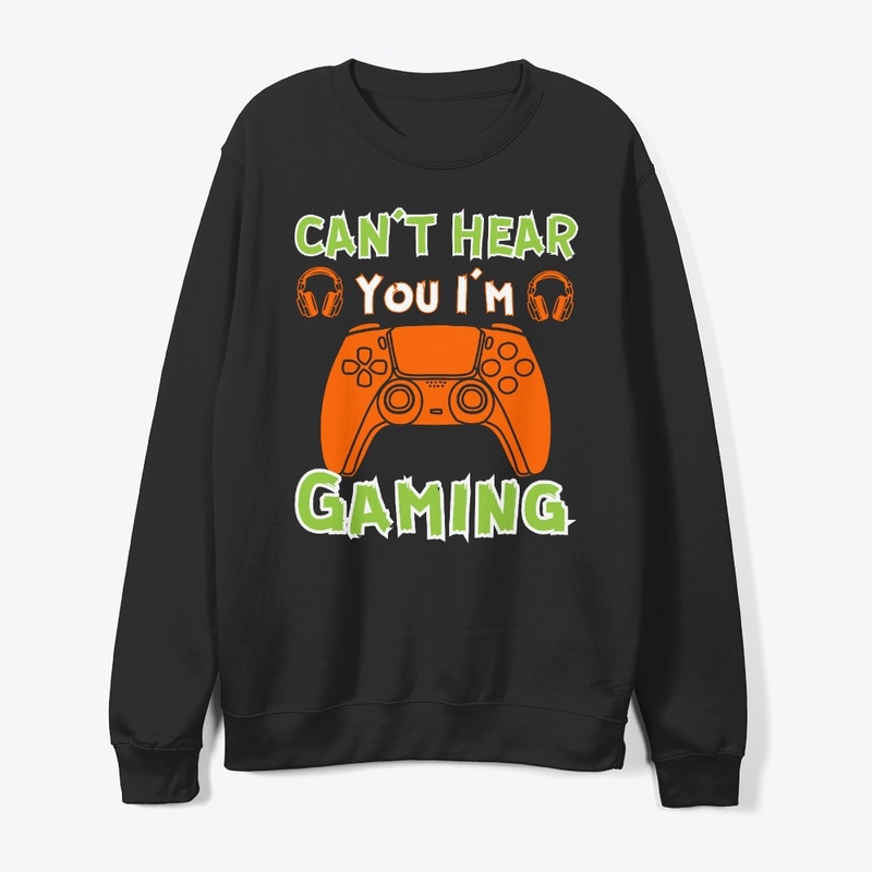 Can't Hear You I'm Gaming Headset 