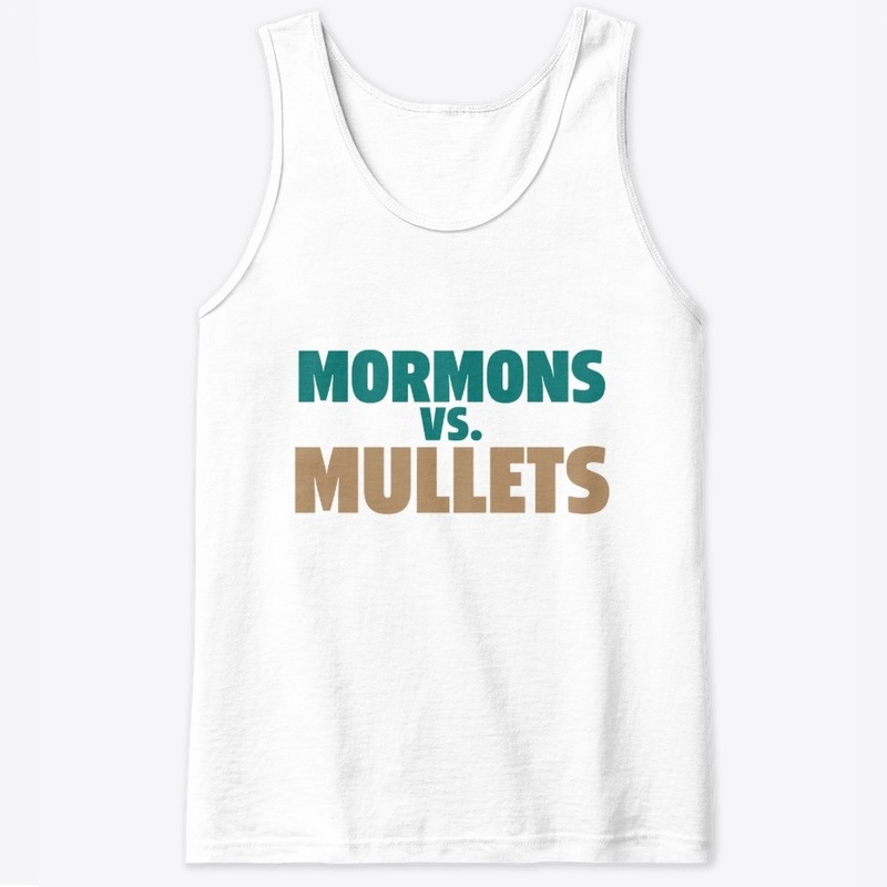 Mormons vs. Mullets