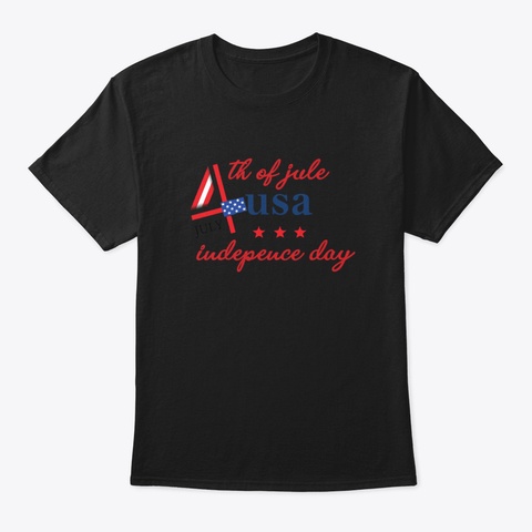 4 Th Of July Usa Independence Day Black T-Shirt Front