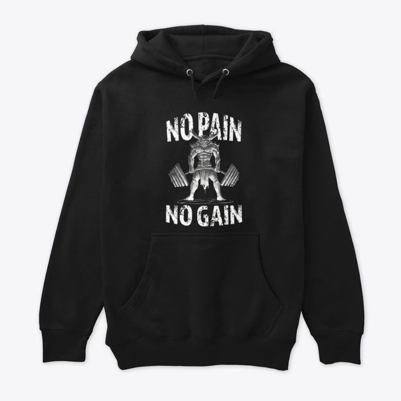 No Pain No Gain: Push Your Limits