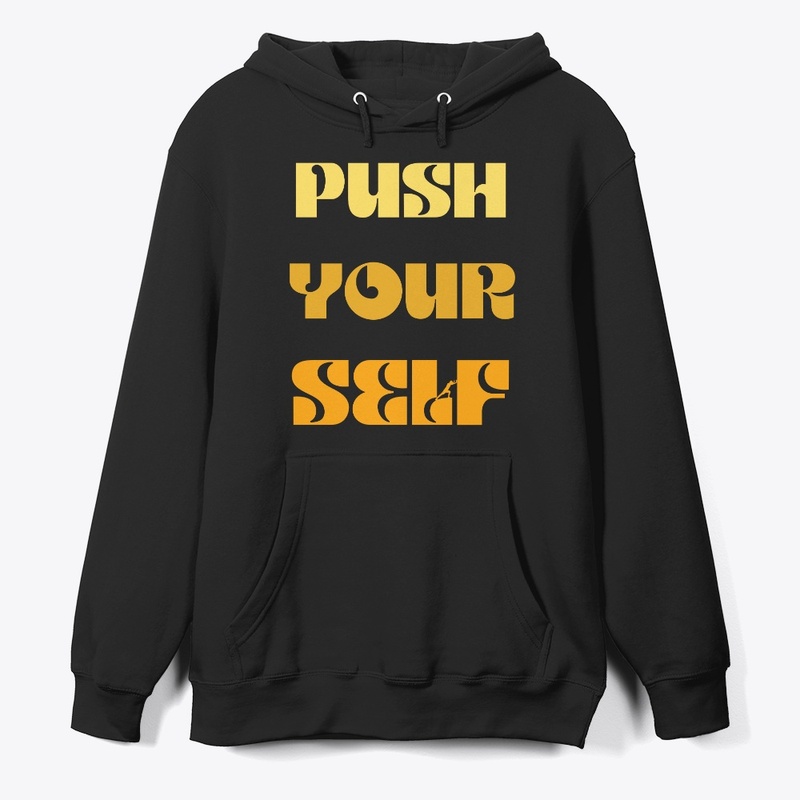 Push Your Self