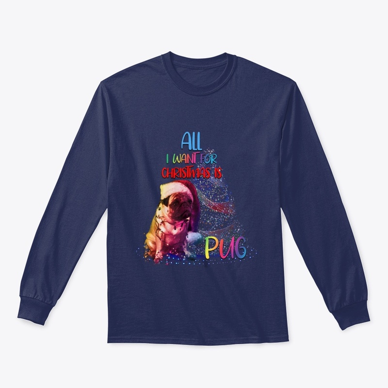 All  I want For Christmas is PUG