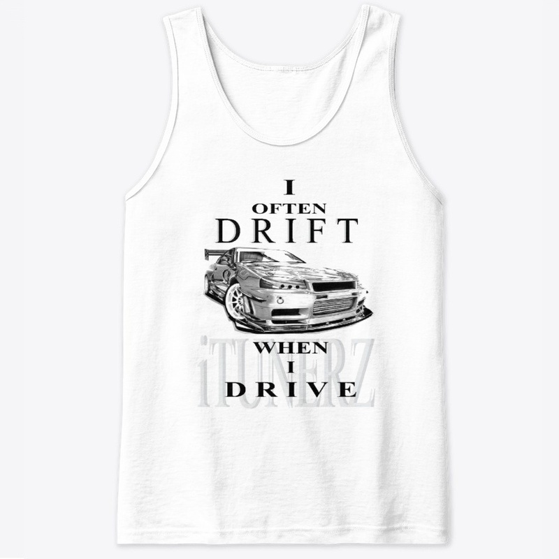 I OFTEN DRIFT WHEN I DRIVE, TEE