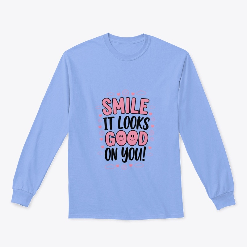 smile is good ladies new  tshirt/hoodie