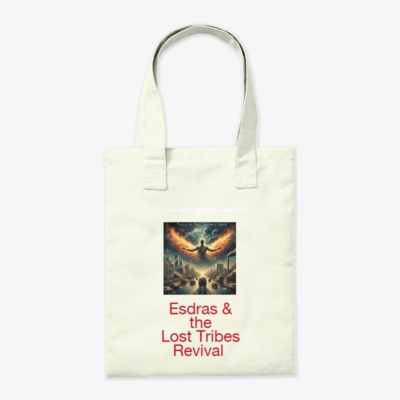 ESDRAS 2 &amp; THE LOST TRIBES:  REVIVAL