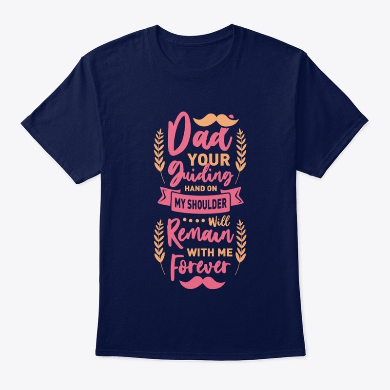 Dad, My Guiding Hand Forever