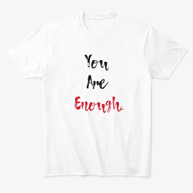 You Are Enough