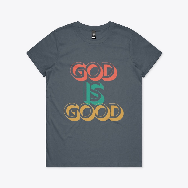 God Is Good
