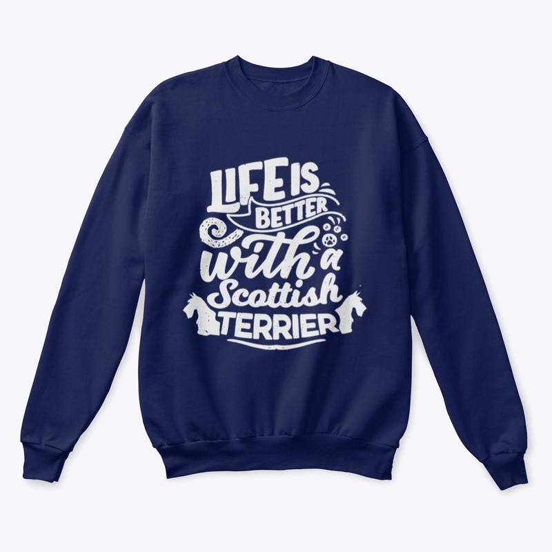 Life is better with a Scottish Terrier
