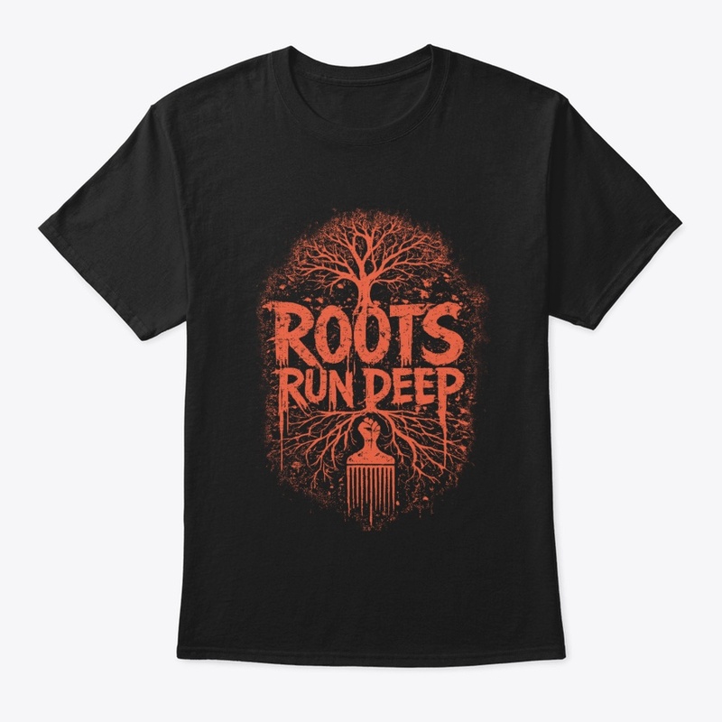 ROOTS RUN DEEP [LEGACY]