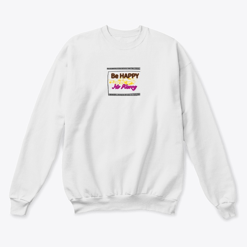 Be Happy T-shirts