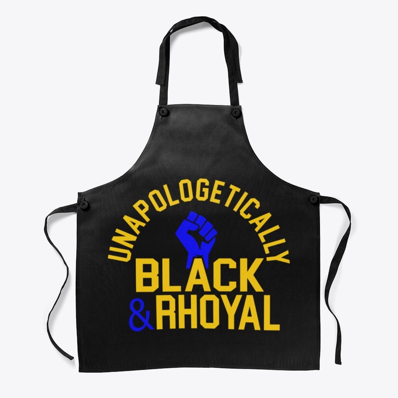 Unapologetically Black and Rhoyal Ver3