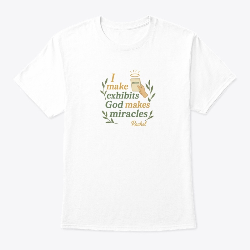 Exhibits & Evidence of Faith