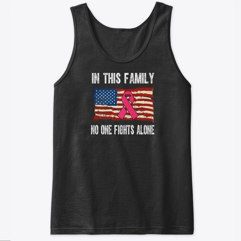 In This Family No One Fights Alone Shirt