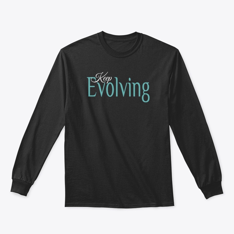 Keep Evolving Tees, Hoodies, Mugs