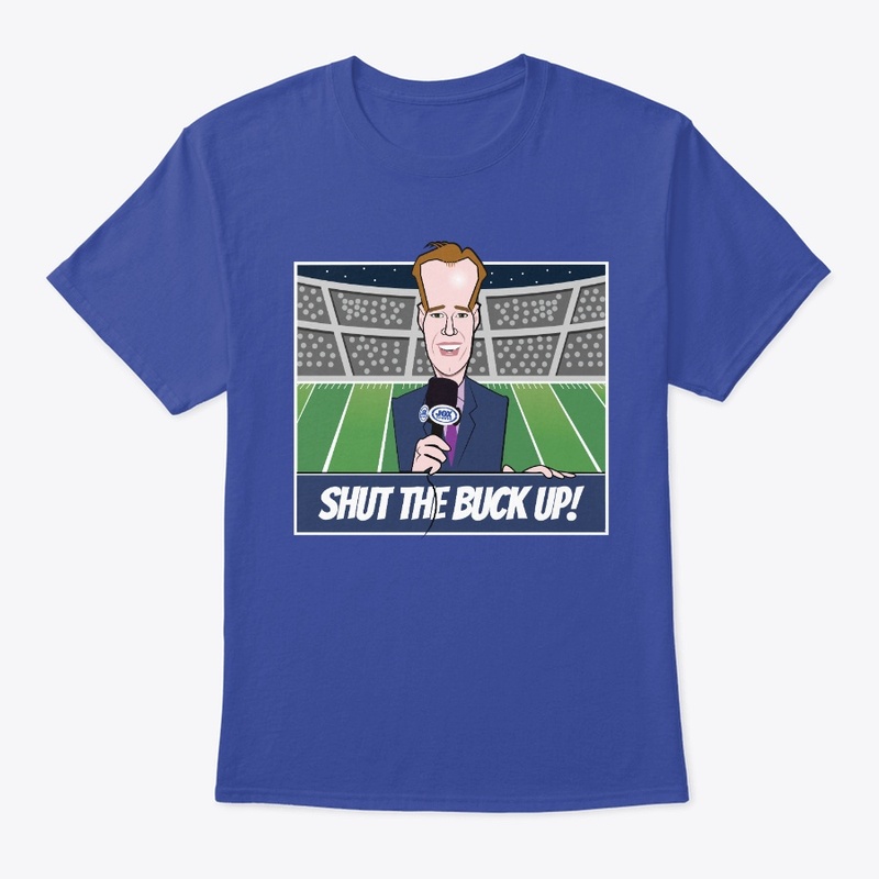 Shut The Buck Up....Football