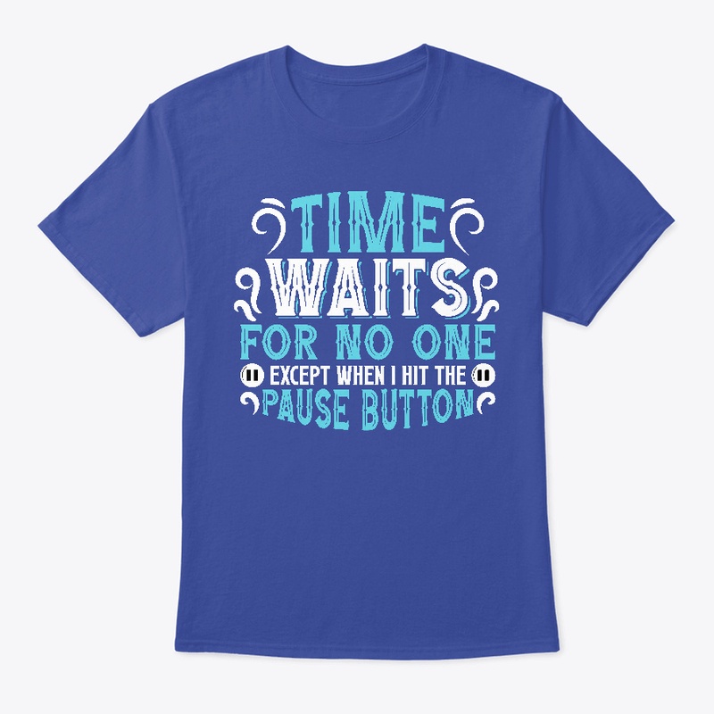 Time Waits For No One 