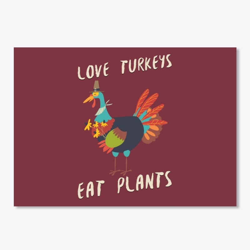 Love Turkeys