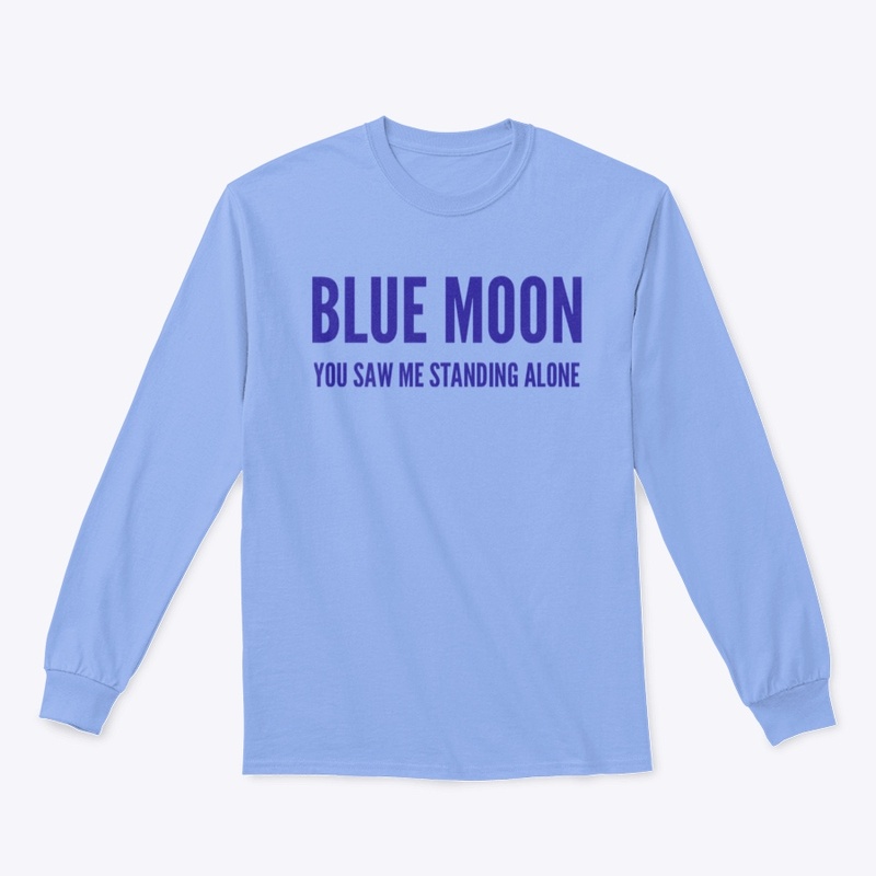 Blue Moon . . . 