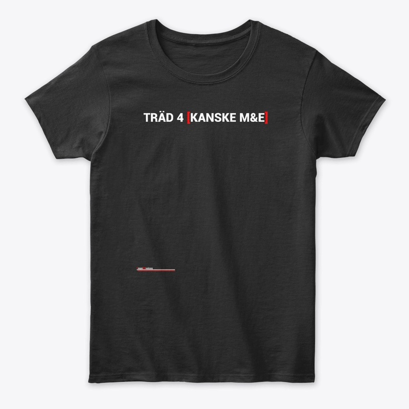 TRÄD 4 [KANSKE M&E]