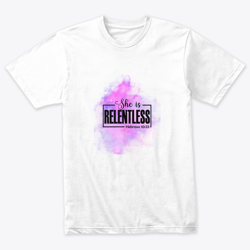 She Is Relentless - Color