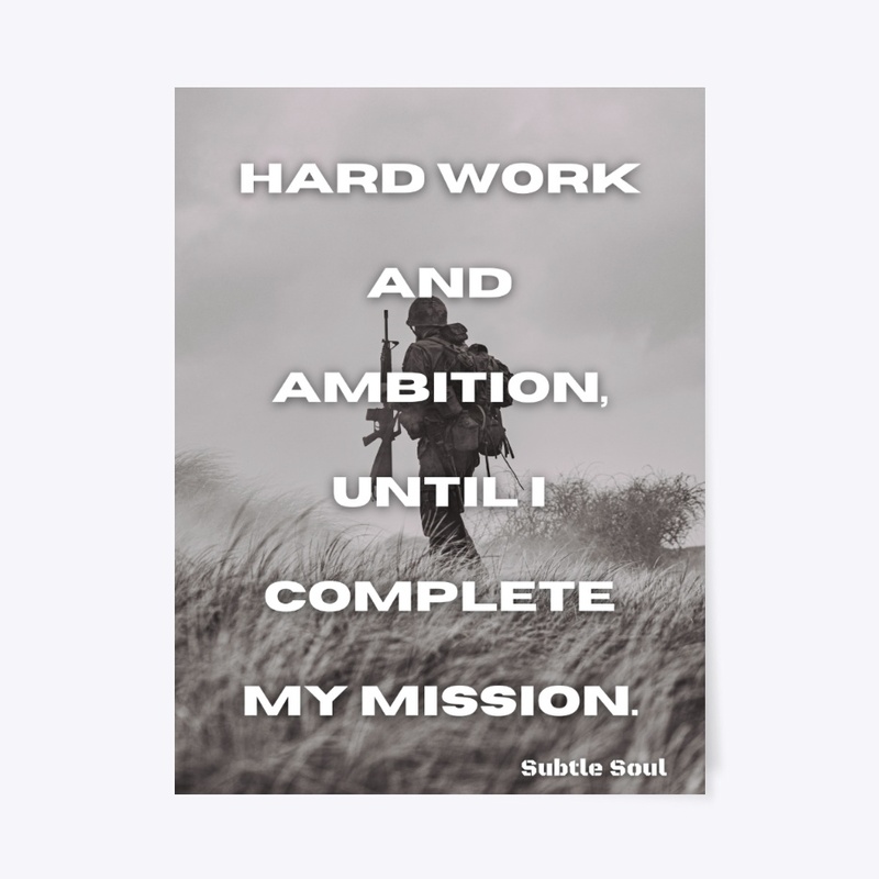 Hard Work and Ambition