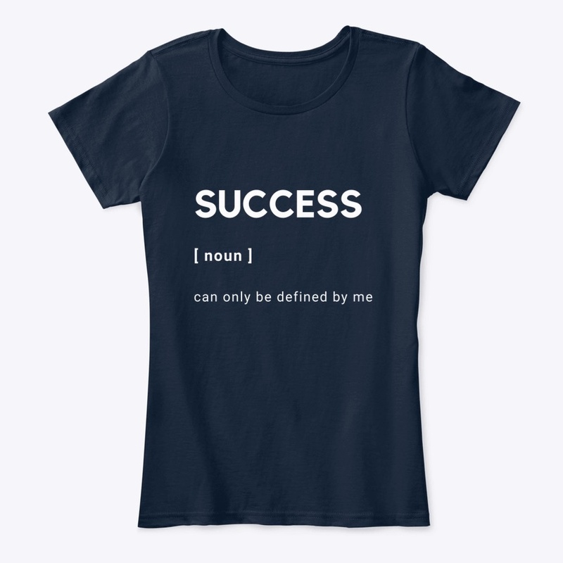 Success Defined By Me Tee