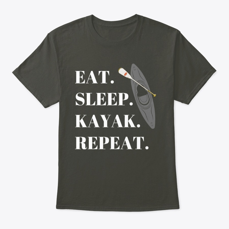 Eat. Sleep. Kayak. Repeat- White Text