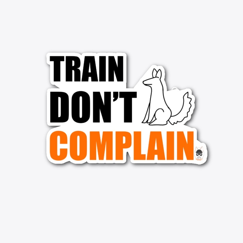 Train Don't Complain (Orange)