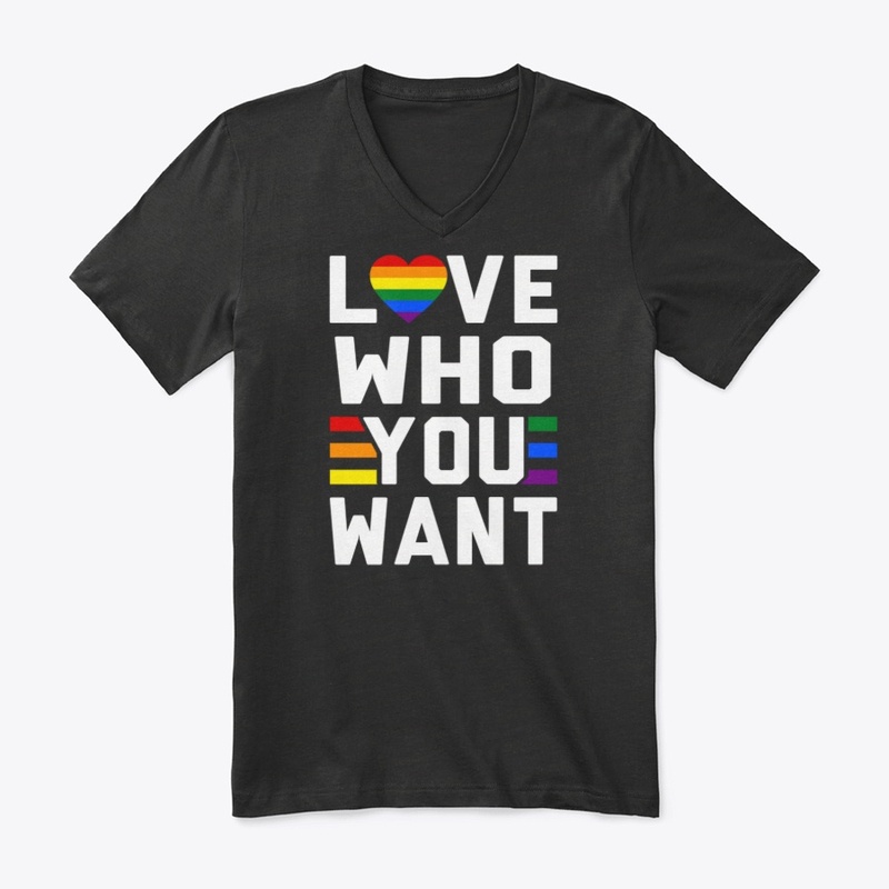 Love Who You Want LGBT Gay Pride