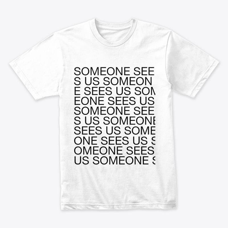 SOMEONE SEES US 2.0