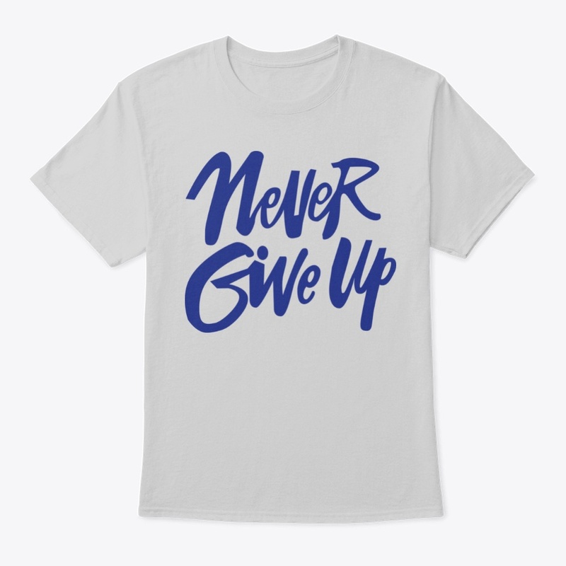 Never lose t-shirt