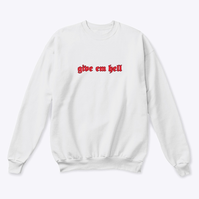 Give em hell