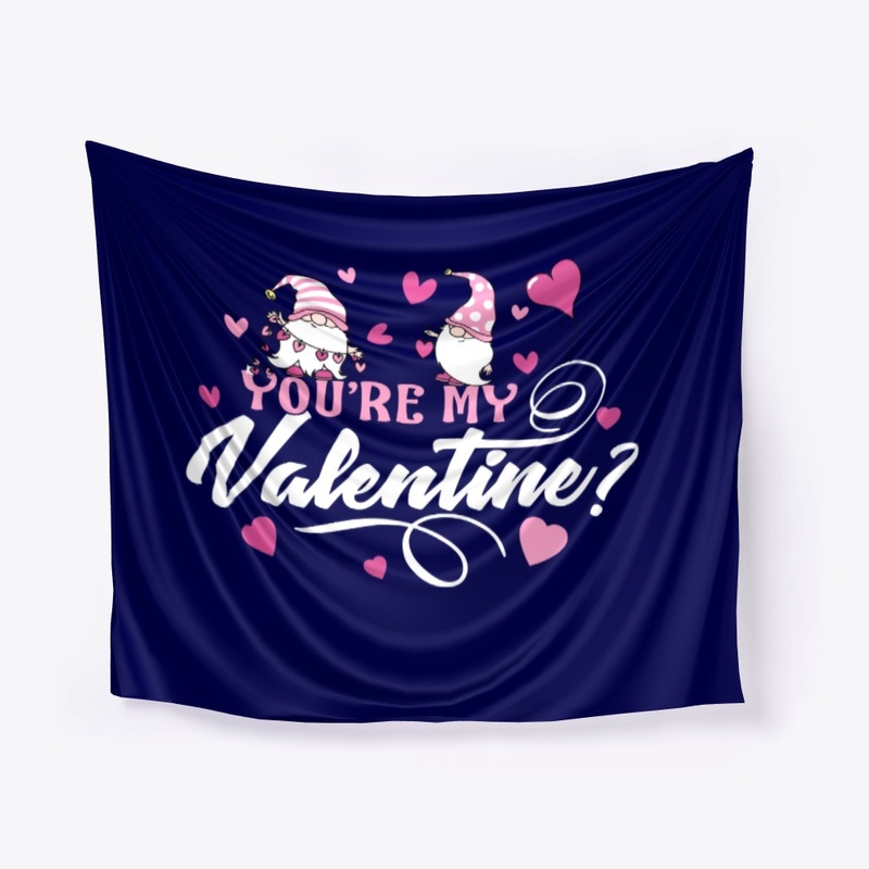You Are My Valentine Gnome Couple