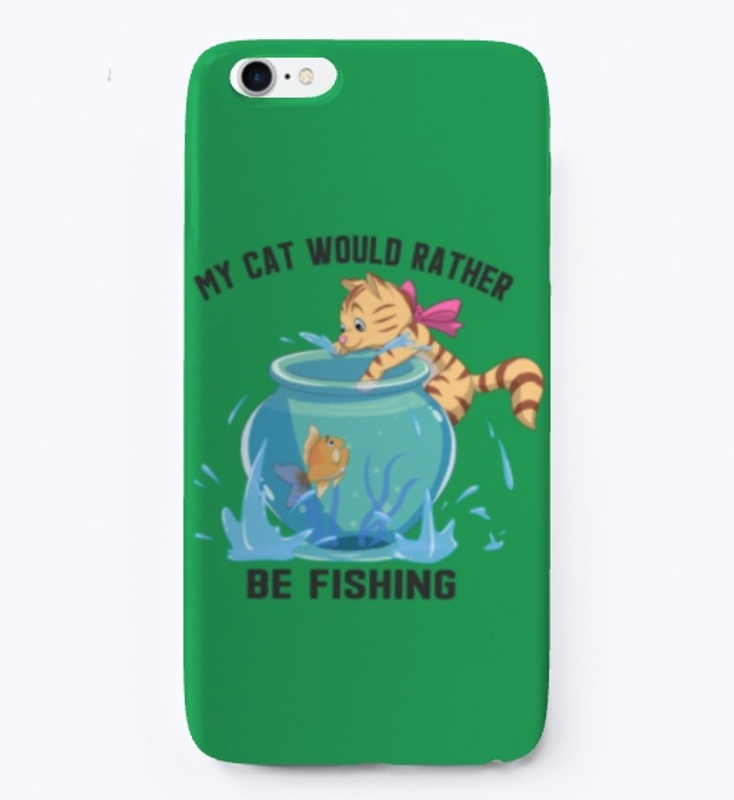 My Cat Would Rather Be Fishing