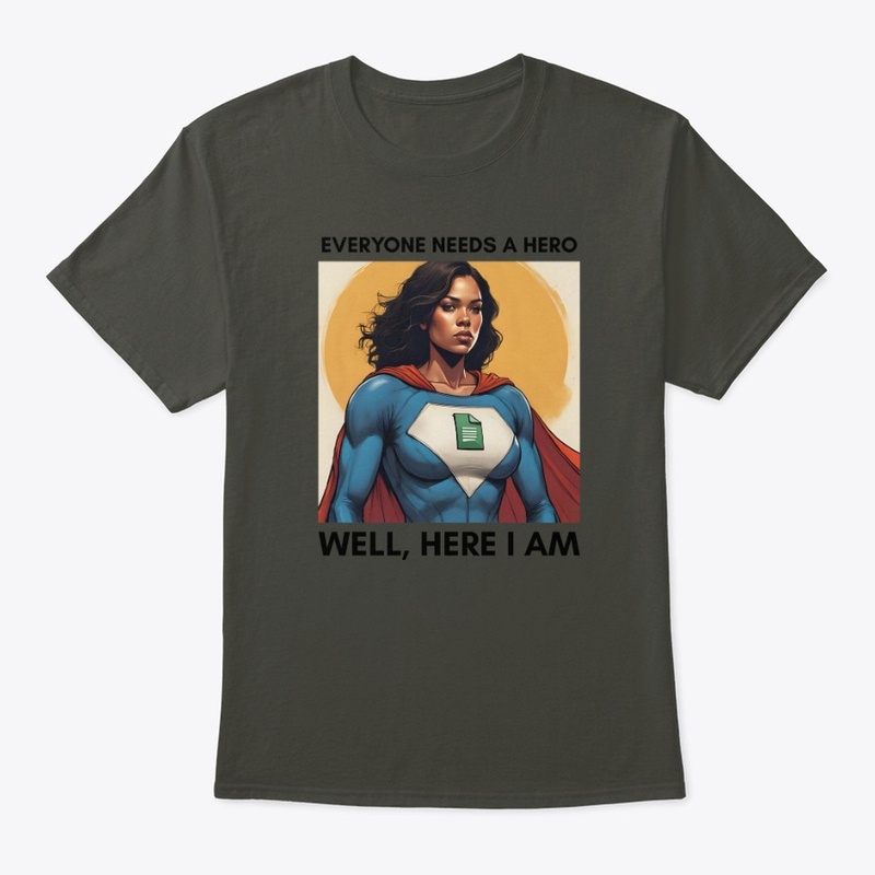 Everyone Needs a Hero