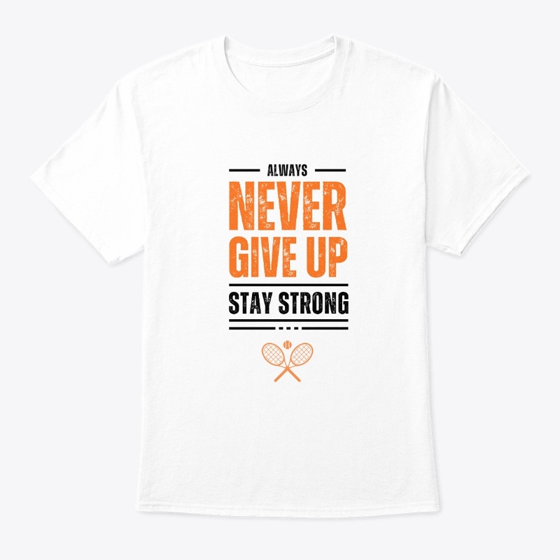 Tennis Motivational Double Sided T Shirt