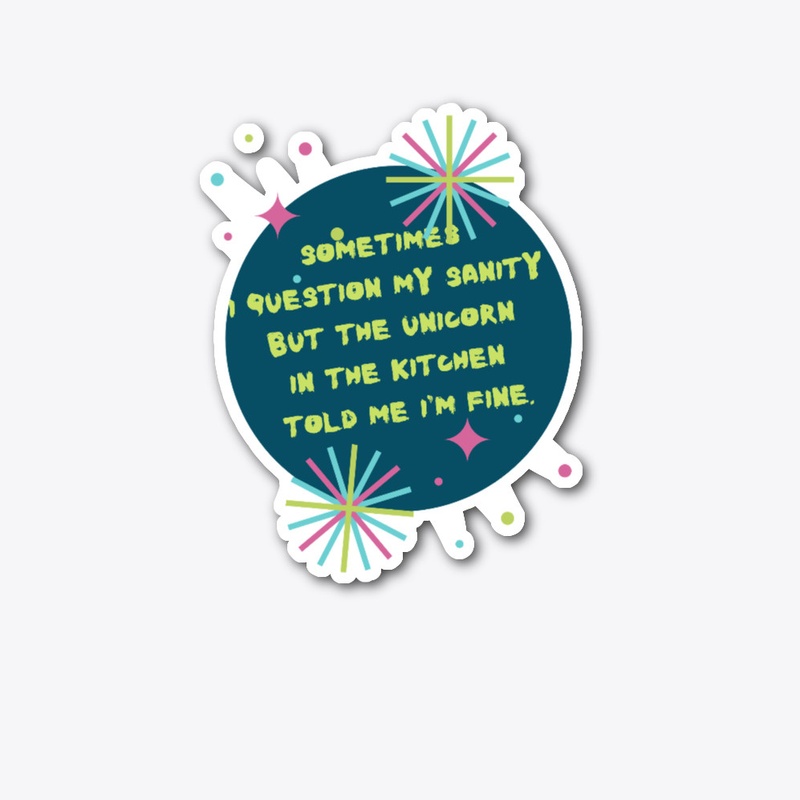 I'm perfectly sane