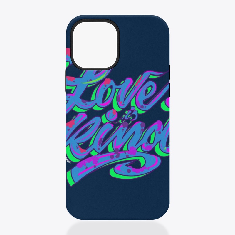 LOVE IS KIND 1