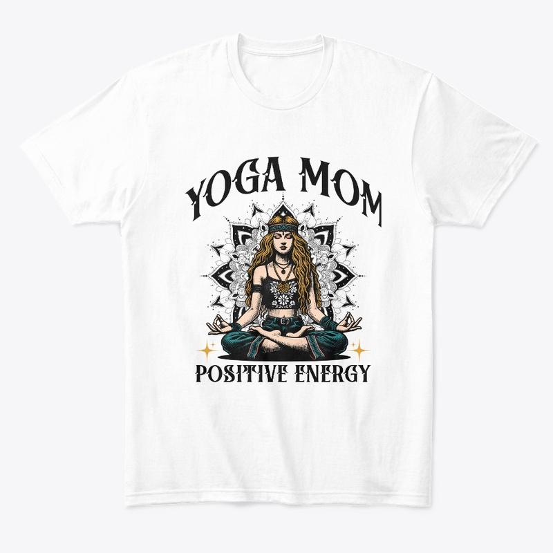 Yoga Mom Positive Energy