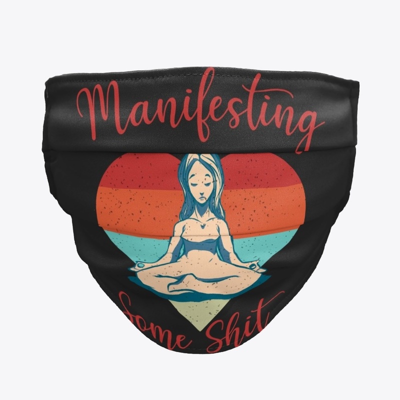 Manifesting some shit